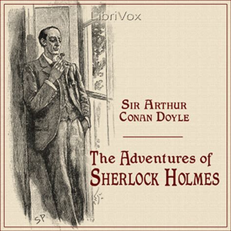 The Adventures Of Sherlock Holmes Sir Arthur Conan Doyle Free