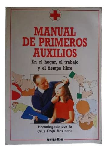 Manual De Primeros Auxilios Cruz Roja Mexicana MercadoLibre