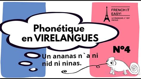 La Phonétiqueprononciation En Virelangues №4 French Pronunciation