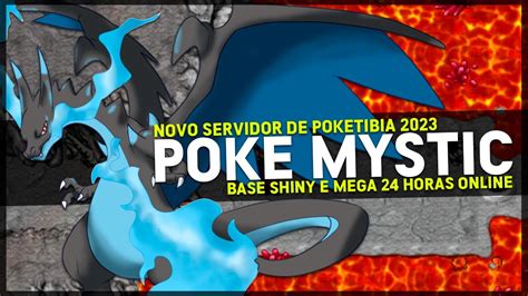 Novo Servidor De Poketibia 2023 Poke Mystic Base Shiny E Mega 24