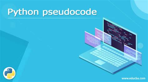 Python Pseudocode Complete Guide To Python Pseudocode