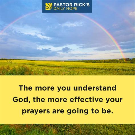 To Pray Effectively Get To Know God Pastor Ricks Daily Hope