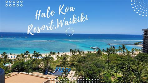 Hale Koa Hotel Ocean View Room Resort Tour Waikiki Beach Honolulu