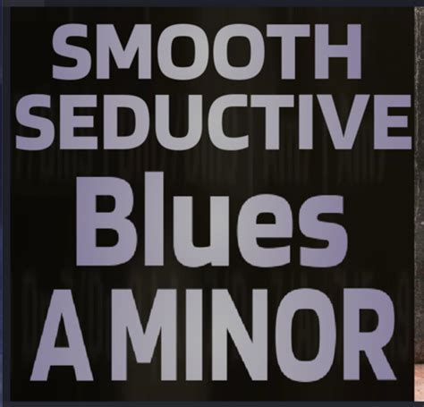 Smooth Seductive Blues Backing Track In A Minor Soul Forty