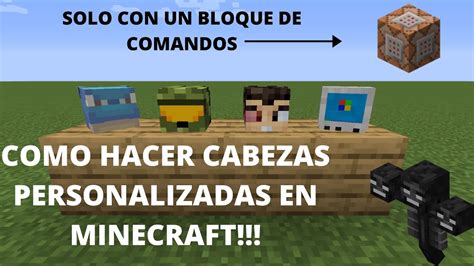 Como Hacer Cabezas Personalizadas En Minecraft Thewitherplays Youtube