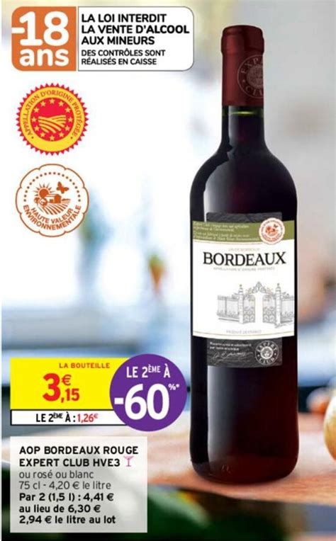 Promo Aop bordeaux rouge expert club HVE3 chez Intermarché Hyper