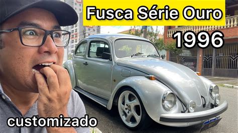 Fusca S Rie Ouro O Ltimo Fusca Do Brasil Lan Ado Em Visual