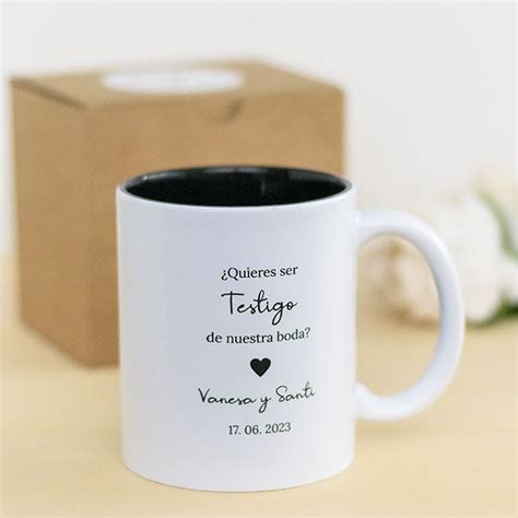 Taza Personalizada Quieres Ser Mi Testigo De Boda Regalos Guays