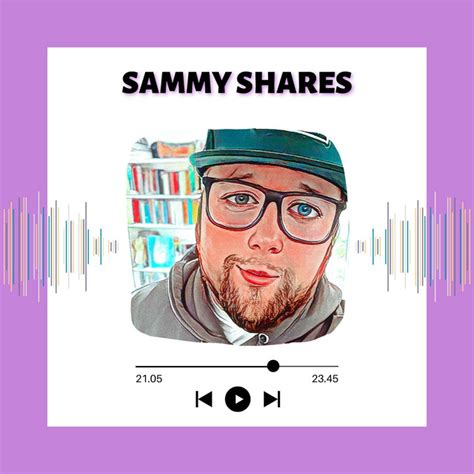 Sammy Shares Podcast On Spotify