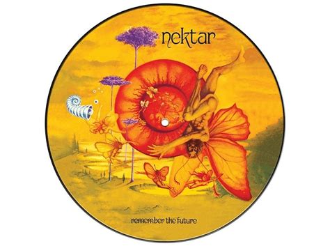 Nektar Nektar Remember The Future Picture Vinyl Vinyl