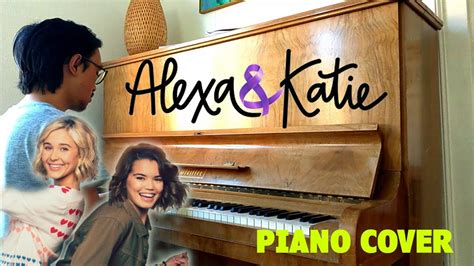 Alexa And Katie Theme Song Side By Side Pianocover Pinocover Alexaandkatie Netflix