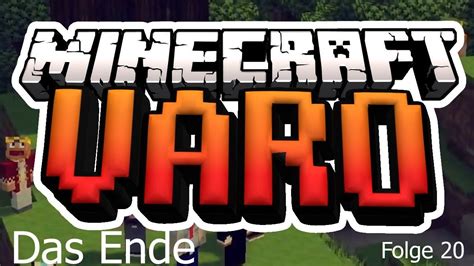 Minecraft Varo Folge 20 Das Ende YouTube