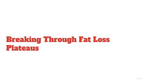 Breaking Through Fat Loss Plateaus YouTube