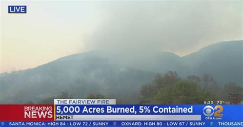 Fairview Fire Grows To 5 000 Acres Remains At 5 Containment Cbs Los Angeles