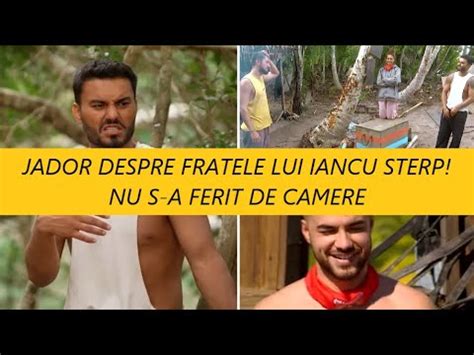 Jador Despre Fratele Lui Iancu Sterp La Survivor Rom Nia Nu S A Ferit