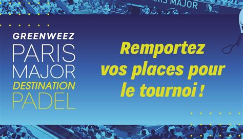 Greenweez Paris Major 2024 Lopération Destination Padel Est De Retour