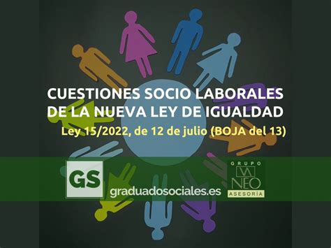 Aspectos Laborales De La Nueva Ley De Igualdad Ley Uniabogados