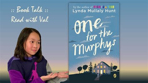 Book Talk One For The Murphys By Lynda Mullaly Hunt Read With