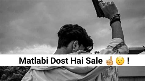 Matlabi Dost Hai I Fake Friend Shayari Status I Matlabi Dost Status