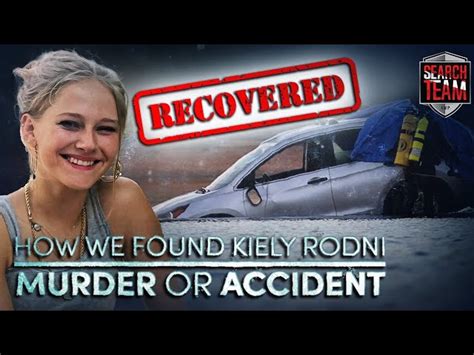 Watch New Footage Shows Dive Team S Dramatic Discovery Of Kiely Rodni