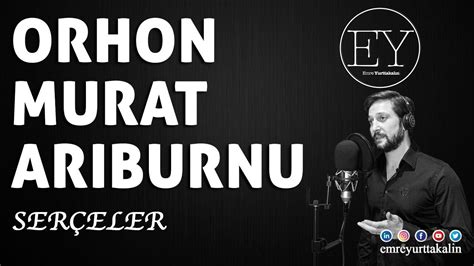 Orhon Murat Arıburnu Serçeler ⎮Şİİr⎮ Youtube