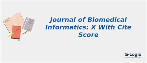 Journal Of Biomedical Informatics X Elsevier Impact Factor S Logix