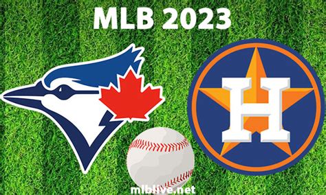 Toronto Blue Jays Vs Houston Astros Full Game Replay Apr 17 2023 MLB