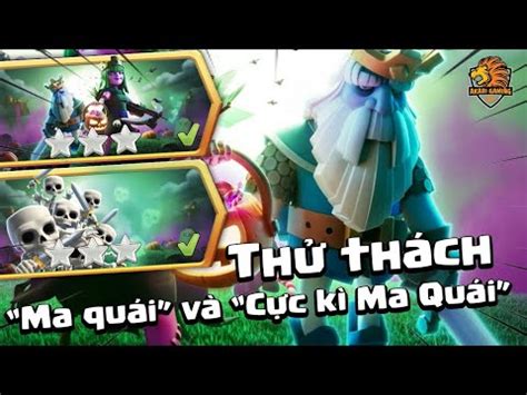 Hướng Dẫn Cách Đánh 3 SAO Thử Thách Ma Quái và Cực Kỳ Ma Quái Clash of