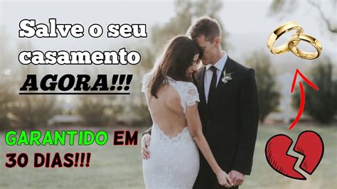 Melhor Método De Como Salvar O Meu Casamento Em 30 Dias Youtube