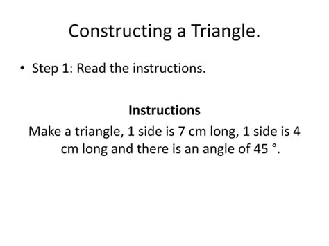 Constructing An Angle Or Triangle Using A Protractor Ppt