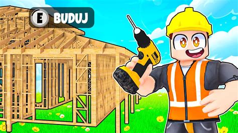 ZBUDUJ DOM BY PRZETRWAĆ w ROBLOX House Construction Tycoon YouTube