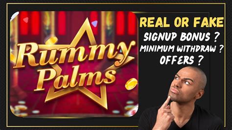 Rummy Palms Signup Bonus Minimum Withdraw Payment Proof