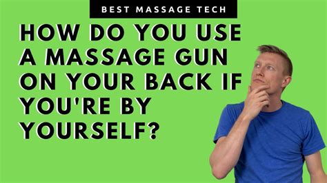 How To Massage Gun Your Back Youtube