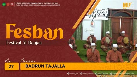 Badrun Tajalla Festival Sholawat Al Banjari Fesban Mufi Viii