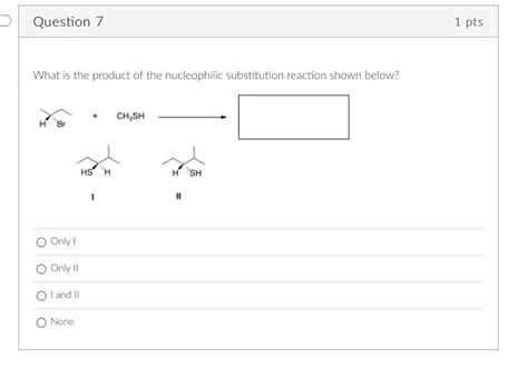 Solved What Is The Product Of The Nucleophilic Substitution Chegg