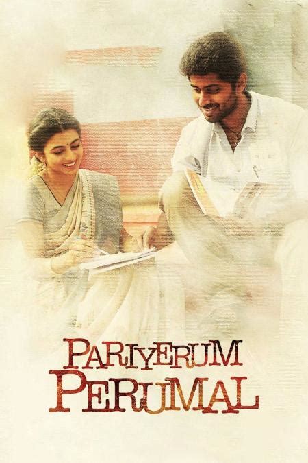 Pariyerum Perumal Full Tamil Movie Online Watch In Hd P Dvdrip