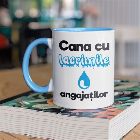 Cana Personalizata Cana Cu Lacrimile Angajatilor