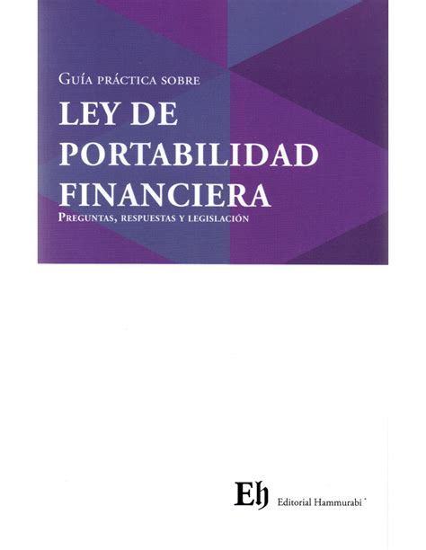 GUÍA PRÁCTICA SOBRE LEY DE PORTABILIDAD FINANCIERA PREGUNTAS