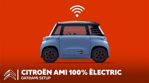 Citroën Ami 100 ëlectric DAT AMI Setup YouTube