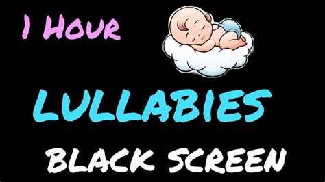 1 Hour Lullabies For Babies To Go To Sleep BLACK SCREEN Sleep Music For