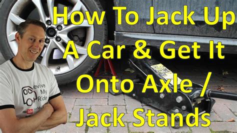 How To Jack Up Your Car Support It With Jack Axle Stands And Remove