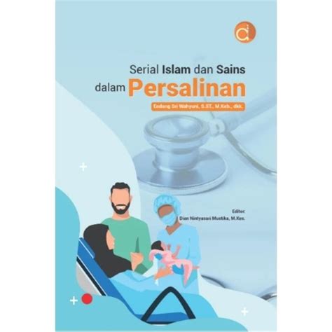 Jual Buku Serial Islam Dan Sains Dalam Persalinan Endang Sri Wahyuni