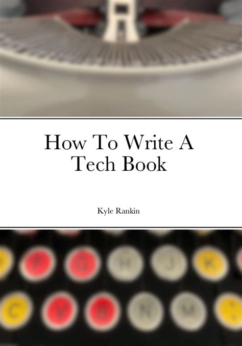 How To Write A Tech Book Published During Def Con Conference Newswire