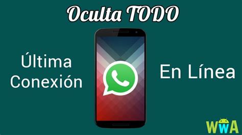 Cómo ocultar la última conexión en el estado de WhatsApp Softonic