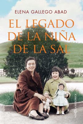 El Legado De La Ni A De La Sal Gallego Abad Elena Libro En Papel