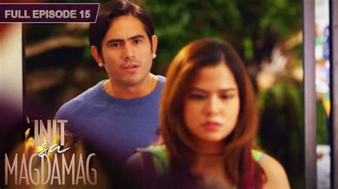 ENG SUB Ep 15 Init Sa Magdamag Gerald Anderson Yam Concepcion