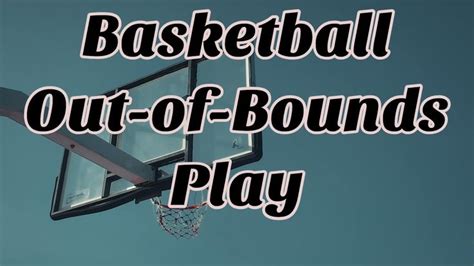 Basketball Out of Bounds Plays ( Inbound plays) | Basketball ...