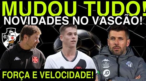 MUDOU TUDO NOVIDADES NO VASCO I FORÇA NO MEIO CAMPO E VELOCIDADE NO