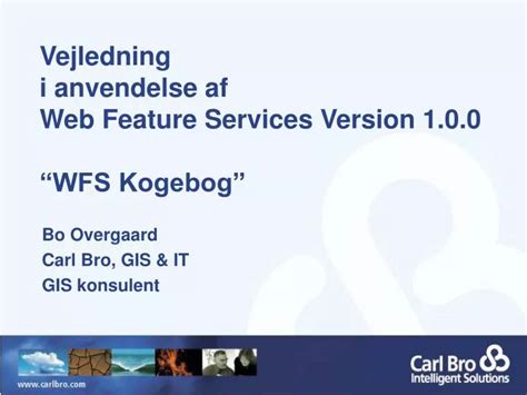 Ppt Vejledning I Anvendelse Af Web Feature Services Version