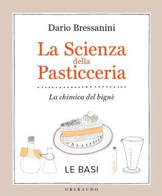 EPUB PDF La Scienza Della Pasticceria La Chimica Del Bign Le Basi